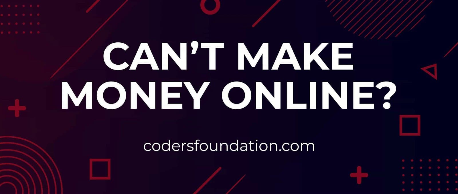 Can't Make Money Online